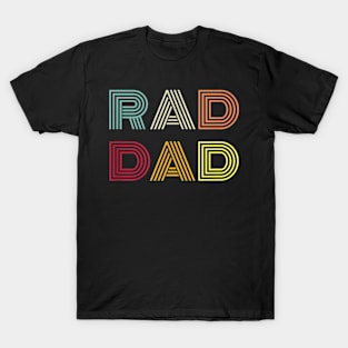 Rad Dad Men Father Day Matching T-Shirt